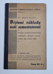 Dějinné základy naší samostatnosti - 