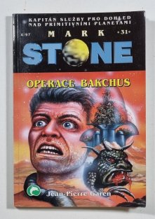 Mark Stone 31 - Operace Bakchus