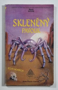 Mark Stone 17 - Skleněný pavouk