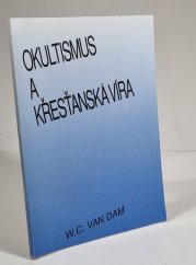 Okultismus a křesťanská víra - 