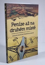 Peníze až na druhém místě - 