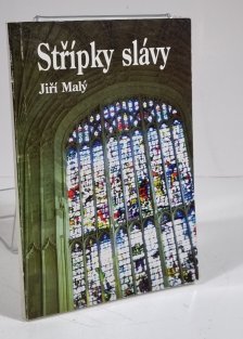 Střípky slávy