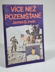 Více než pozemšťané  - Myšlenky kosmonauta k duchovnímu životu zaměřeném ke Kristu