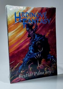 Hrdinové Fantasy: Bestiář Pána hry