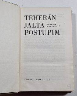Teherán - Jalta - Postupim - Sborník dokumentů
