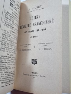 Dějiny revoluce francouzské od roku 1789-1814 díl 1+2