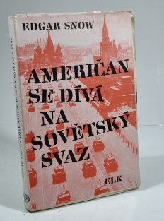 Američan se dívá na Sovětský svaz