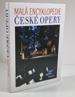 Malá encyklopedie české opery