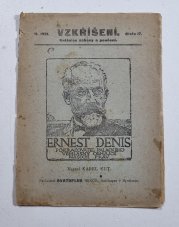 Arnošt (Ernest) Denis - Památce velikého přítele a zastánce práv národa československého