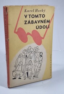 V tomto zábavném údolí