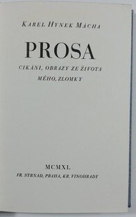 Karel Hynek Mácha: Spisy I. + II. - Básně / Prosa