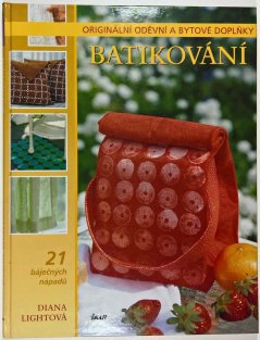 Batikování - 21 báječných nápadů
