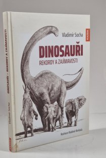 Dinosauři - Rekordy a zajímavosti