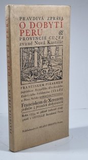 Pravdivá zpráva o dobytí Peru 