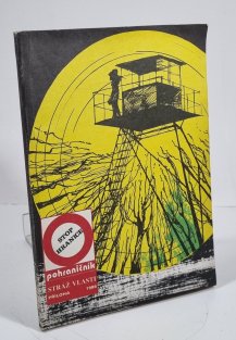 Stop hranice - Pohraničník 1986 - Stráž vlasti