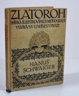 Zlatoroh - Hanuš Schwaiger 