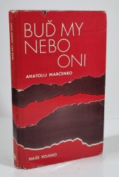 Buď my nebo oni - 