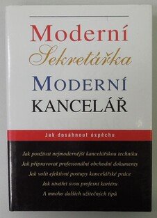 Moderní sekretářka - Moderní kancelář