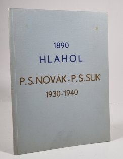 1890 Hlahol - P.S. Novák - P.S. Suk 1930-1940