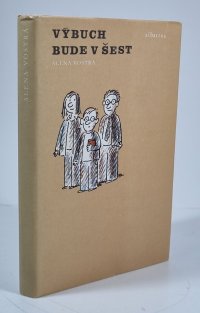 Výbuch bude v šest