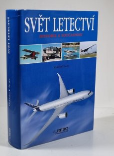 Svět letectví - historie a současnost