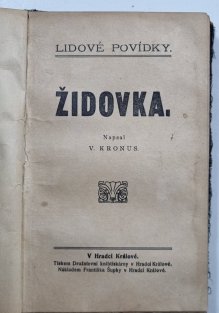 Falešné zlato / V osidlech záletnice / Židovka