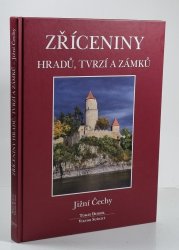 Zříceniny hradů, tvrzí a zámků - Jižní Čechy - 