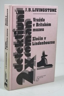 2x detektivní román - Vražda v Britském muzeu / Zločin v Lindenbournu