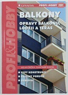 Balkony - Opravy balkonů, lodžií a teras