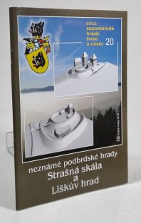 Neznámé podbrdské hrady Strašná skála a Liškův hrad