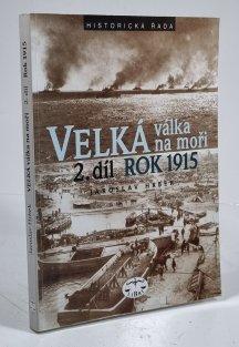 Velká válka na moři 2. díl - rok 1915