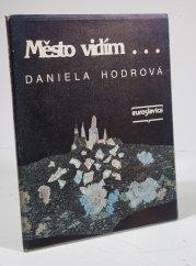 Město vidím - 