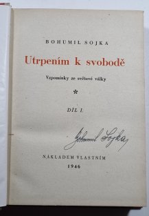 Utrpením k svobodě I.