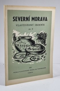 Severní Morava sv. 9 - vlastivědný sborník