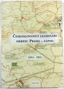Českoslovenští legionáři okresu Praha-západ 1914 - 1921