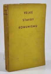 Velké stavby komunismu - 