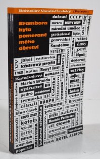 Brambora byla pomeranč mého dětství