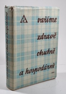 Vaříme zdravě, chutně a hospodárně