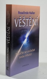 Věštění - Naučte se ovládat svou intuici
