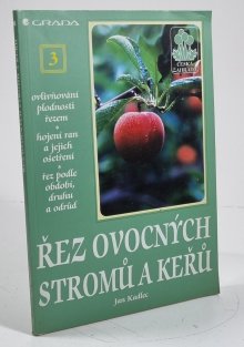 Řez ovocných stromů a keřů