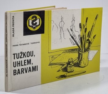 Tužkou, uhlem, barvami