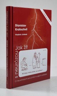 Jak žít s neurózou