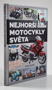 Nejhorší motocykly světa