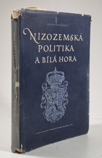 Nizozemská politika a Bílá hora