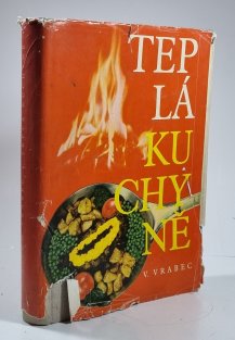 Teplá kuchyně II.