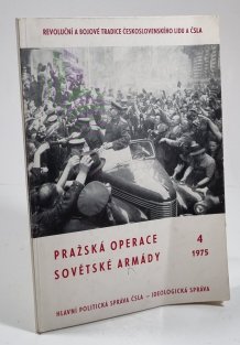 Pražská operace Sovětské armády 4/1975