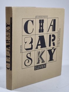 Chazarský slovník - román-lexikon v 100 000 slovech 