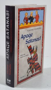 Apage Satanas! - Hříšní lidé Království českého 13