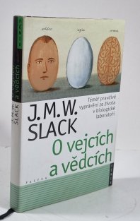 O vejcích a vědcích