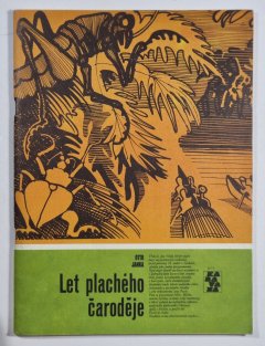 KARAVANA č. 222 - Let plachého čaroděje